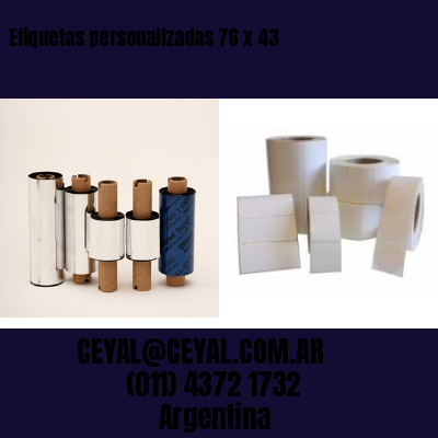 Etiquetas personalizadas 76 x 43