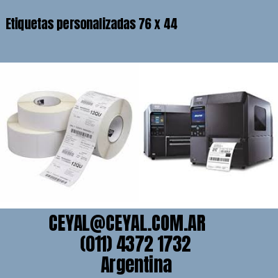Etiquetas personalizadas 76 x 44