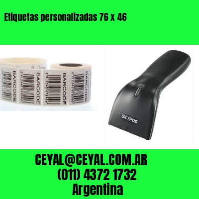 Etiquetas personalizadas 76 x 46