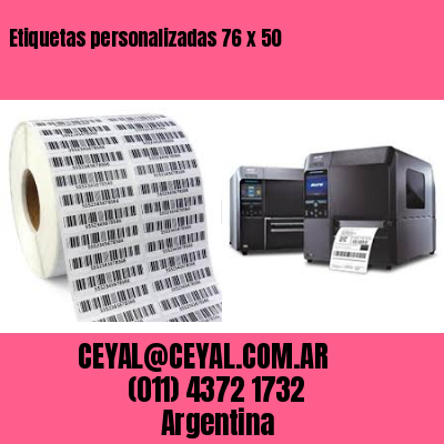 Etiquetas personalizadas 76 x 50
