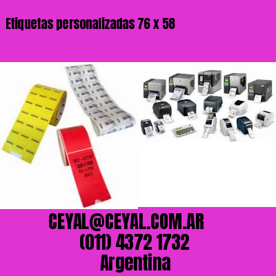 Etiquetas personalizadas 76 x 58