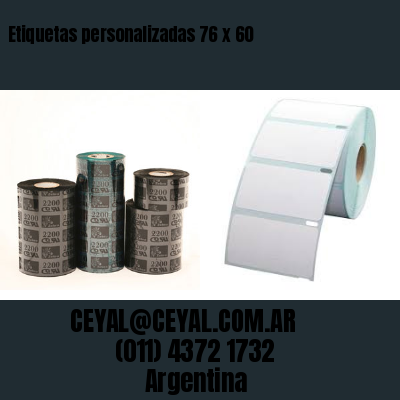 Etiquetas personalizadas 76 x 60