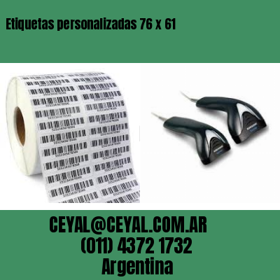 Etiquetas personalizadas 76 x 61