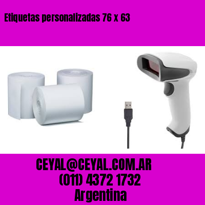 Etiquetas personalizadas 76 x 63