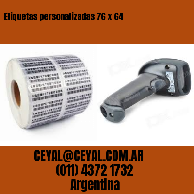 Etiquetas personalizadas 76 x 64