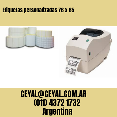 Etiquetas personalizadas 76 x 65
