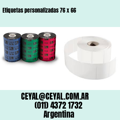 Etiquetas personalizadas 76 x 66