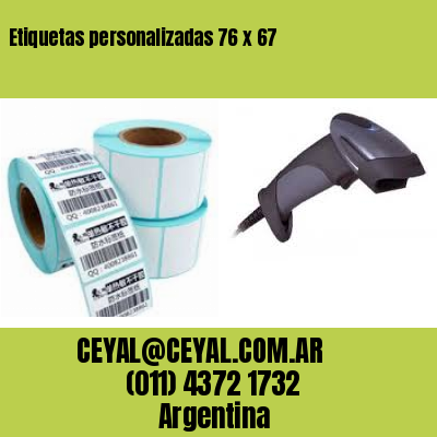 Etiquetas personalizadas 76 x 67