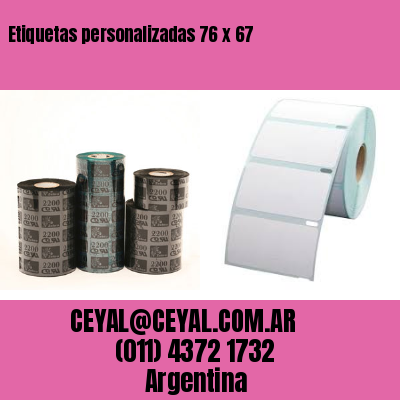 Etiquetas personalizadas 76 x 67