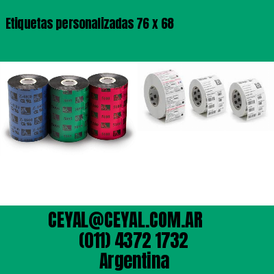 Etiquetas personalizadas 76 x 68