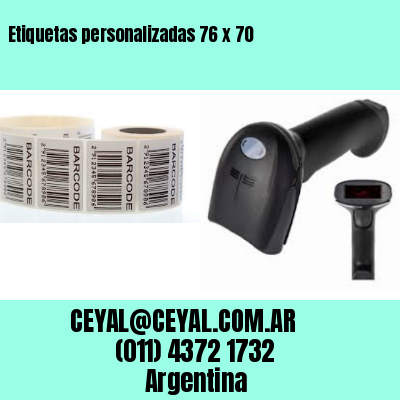 Etiquetas personalizadas 76 x 70