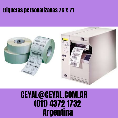 Etiquetas personalizadas 76 x 71