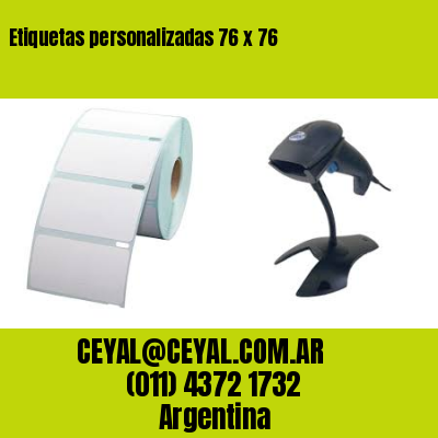 Etiquetas personalizadas 76 x 76