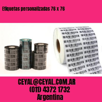Etiquetas personalizadas 76 x 76