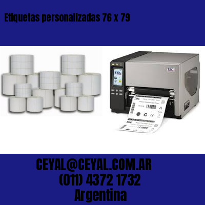 Etiquetas personalizadas 76 x 79