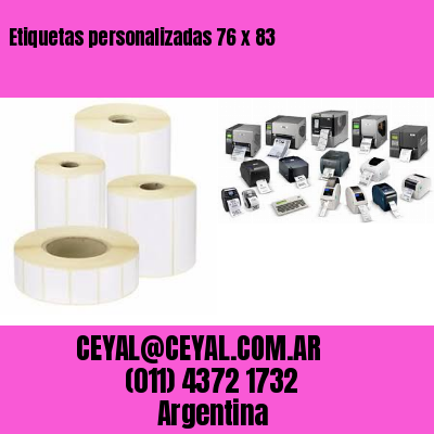 Etiquetas personalizadas 76 x 83