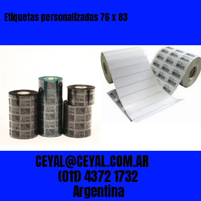 Etiquetas personalizadas 76 x 83