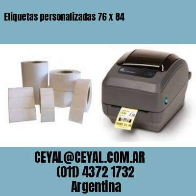 Etiquetas personalizadas 76 x 84