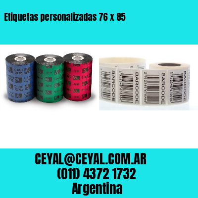 Etiquetas personalizadas 76 x 85