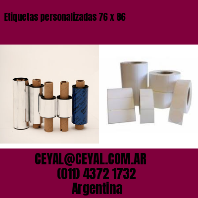 Etiquetas personalizadas 76 x 86