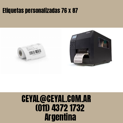 Etiquetas personalizadas 76 x 87