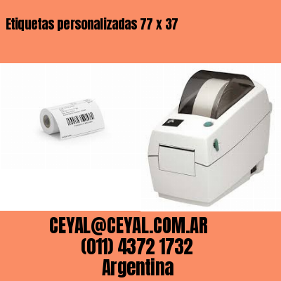 Etiquetas personalizadas 77 x 37
