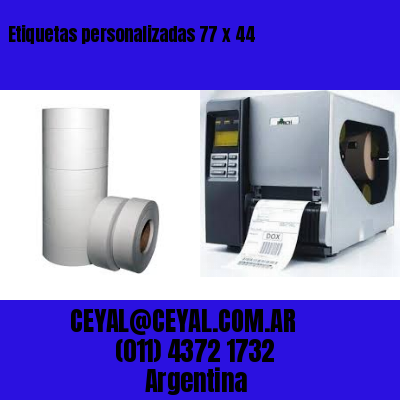 Etiquetas personalizadas 77 x 44