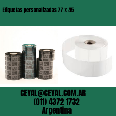Etiquetas personalizadas 77 x 45