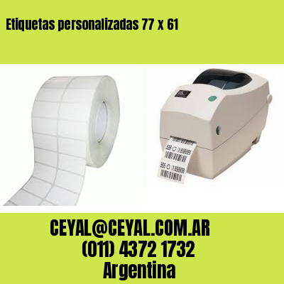 Etiquetas personalizadas 77 x 61