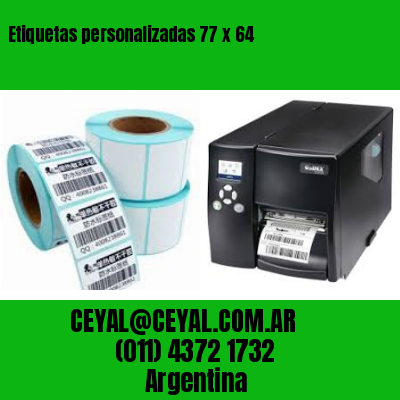 Etiquetas personalizadas 77 x 64