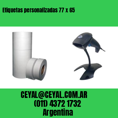 Etiquetas personalizadas 77 x 65