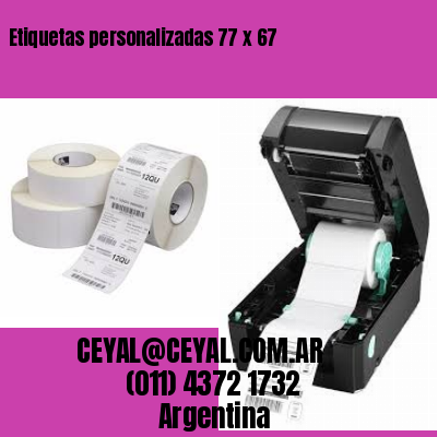 Etiquetas personalizadas 77 x 67
