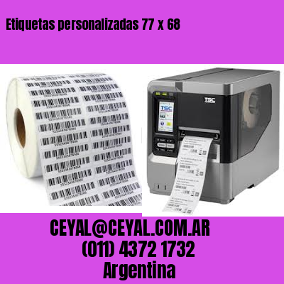 Etiquetas personalizadas 77 x 68