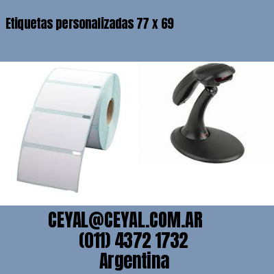 Etiquetas personalizadas 77 x 69