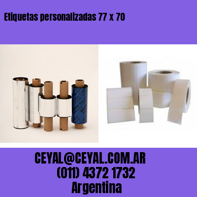 Etiquetas personalizadas 77 x 70