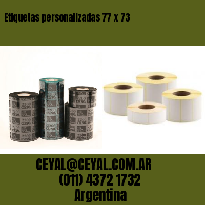 Etiquetas personalizadas 77 x 73