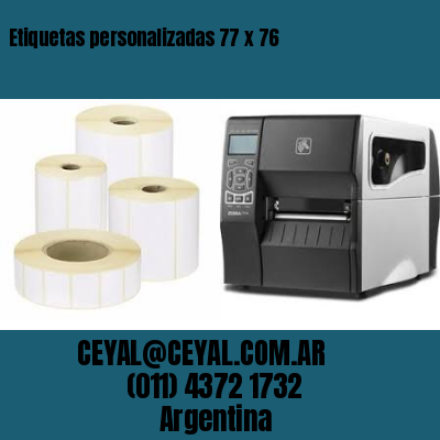 Etiquetas personalizadas 77 x 76