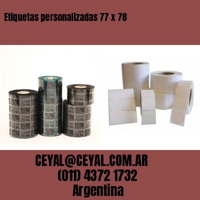 Etiquetas personalizadas 77 x 78