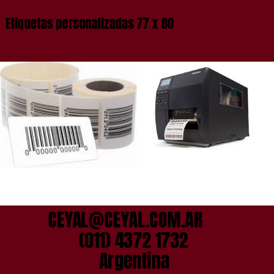 Etiquetas personalizadas 77 x 80