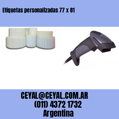 Etiquetas personalizadas 77 x 81