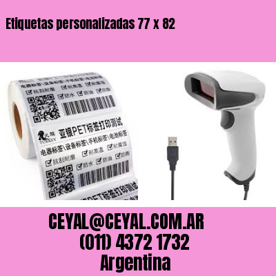 Etiquetas personalizadas 77 x 82