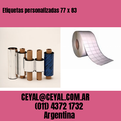 Etiquetas personalizadas 77 x 83
