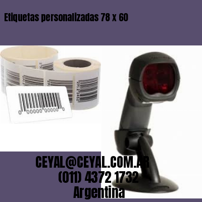Etiquetas personalizadas 78 x 60
