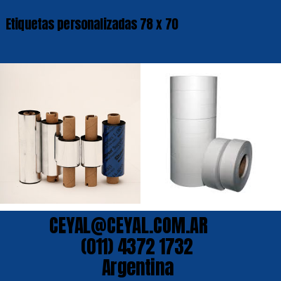 Etiquetas personalizadas 78 x 70