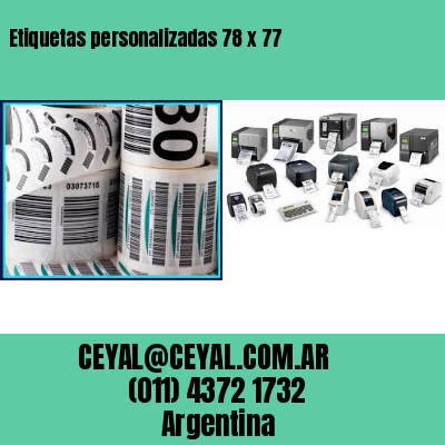 Etiquetas personalizadas 78 x 77