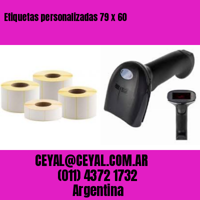 Etiquetas personalizadas 79 x 60