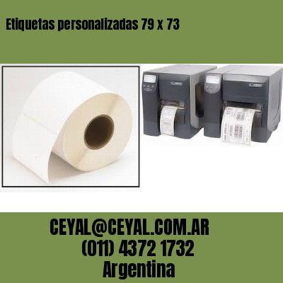 Etiquetas personalizadas 79 x 73
