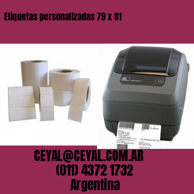 Etiquetas personalizadas 79 x 81