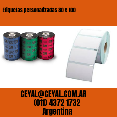 Etiquetas personalizadas 80 x 100