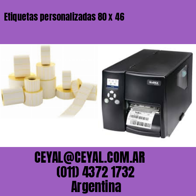 Etiquetas personalizadas 80 x 46
